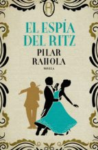 ESPIA DEL RITZ, EL