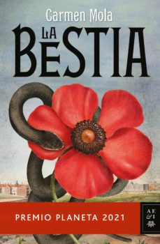 BESTIA, LA (PREMIO PLANETA 2021)