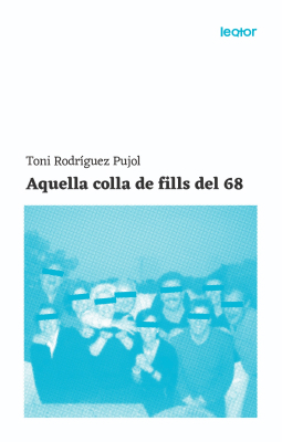 AQUELLA COLLA DE FILLS DEL 68
