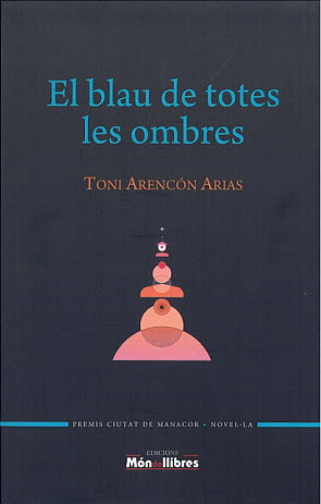 BLAU DE TOTES LES OMBRES, EL
