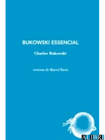 BUKOWSKI ESSENCIAL