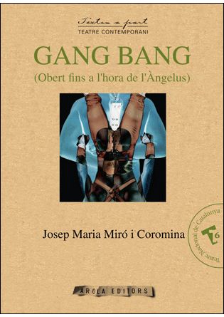 GANG BANG (OBERT FINS A L'HORA DE L'ANGELUS)