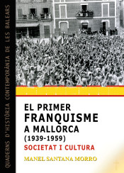 PRIMER FRANQUISME A MALLORCA 1939-1959