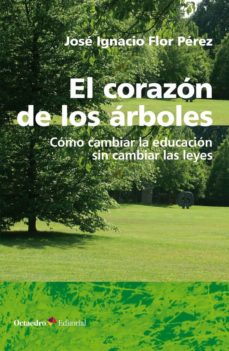 CORAZON DE LOS ARBOLES, EL