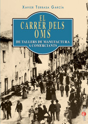 CARRER DELS OMS, EL