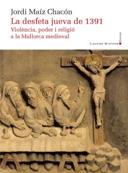 DESFETA JUEVA DE 1391, LA