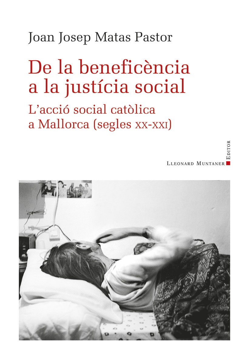 DE LA BENEFICENCIA A LA JUSTICIA SOCIAL