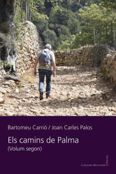 CAMINS DE PALMA, ELS (VOLUM SEGON)