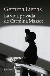 VIDA PRIVADA DE CARMINA MASSOT, LA (CAT.)