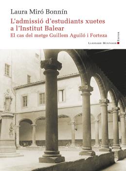 ADMISSIO D'ESTUDIANTS XUETES A L'INSTITUT BALEAR, L'