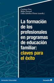 FORMACION DE LOS PROFESIONALES EN PROGRAMAS DE EDUCACION FAMILIAR: CLAVES PARA E