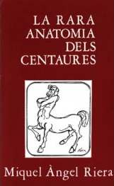 RARA ANATOMIA DELS CENTAURES