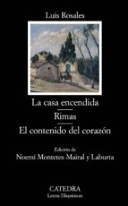 CASA ENCENDIDA, LA/RIMAS/EL CONTENIDO DEL CORAZON (LH667)