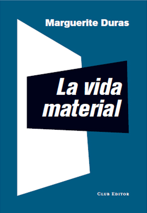 VIDA MATERIAL, LA