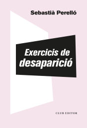 EXERCICIS DE DESAPARICIO (ED. REV.)