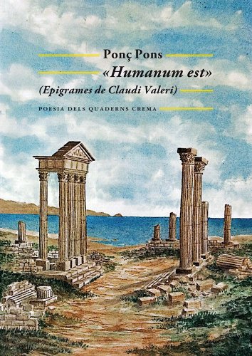 HUMANUM EST (EPIGRAMES DE CLAUDI VALERI)