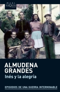INES Y LA ALEGRIA (EPISODIOS DE UNA  GUERRA 1)