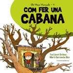 COM FER UNA CABANA