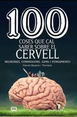 100 COSES QUE CAL SABER SOBRE EL CERVELL