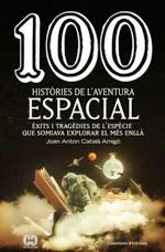 100 HISTORIES DE L'AVENTURA ESPACIAL