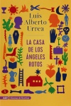 CASA DE LOS ANGELES ROTOS, LA