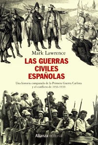 GUERRAS CIVILES ESPAÑOLAS, LAS