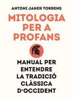 MITOLOGIA PER A PROFANS