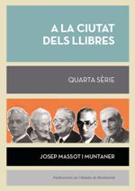A LA CIUTAT DELS LLIBRES. QUARTA SERIE