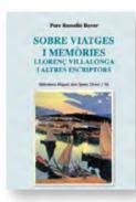 SOBRE VIATGES I MEMORIES. LLORENÇ VILLALONGA I ALTRES ESCRIPTORS