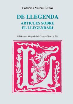 DE LLEGENDA. ARTICLES SOBRE EL LLEGENDARI