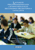 FUNCIO PSICOPEDAGOGICA EN L'ETAPA D'EDUCACIO SECUNDARIA OBLIGATORIA A CATALUNYA