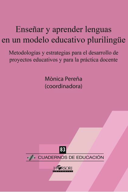 ENSEÑAR Y APRENDER LENGUAS EN UN MODELO EDUCATIVO PLURILINGuE