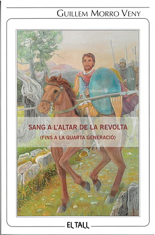 SANG A L'ALTAR DE LA REVOLTA (FINS A LA QUARTA GENERACIO)