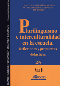 PLURILINGUISMO E INTERCULTURALIDAD EN LA ESCUELA