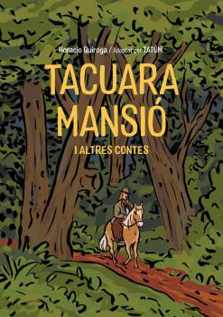 TACUARA MANSIO I ALTRES CONTES