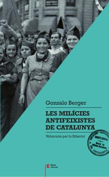 MILICIANES ANTIFEIXISTES DE CATALUNYA, LES