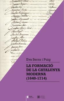 FORMACIO DE LA CATALUNYA MODERNA 1640-1714