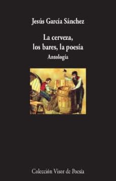 CERVEZA LOS BARES LA POESIA, LA
